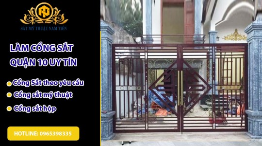 Dịch vụ Làm Cổng Sắt, Cửa Sắt, Hàng Rào Sắt Tại Nhà Quận 10