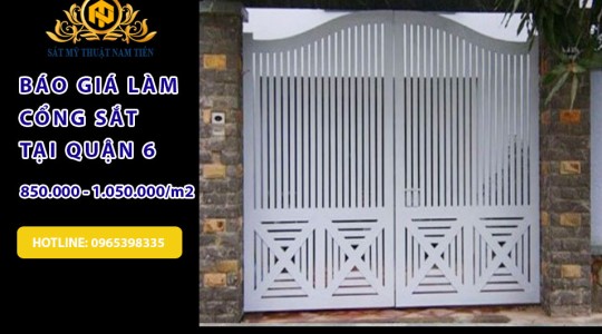 Dịch vụ Làm Cổng Sắt, Cửa Sắt, Hàng Rào Sắt Tại Nhà Quận 6